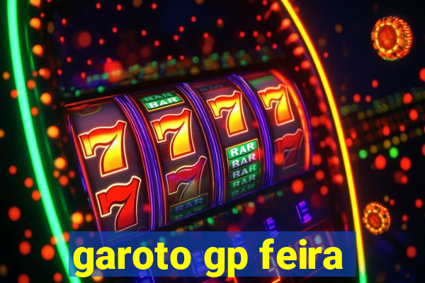 garoto gp feira